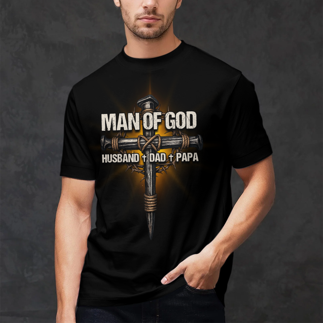 Man Of God Husband Dad Papa T-shirt